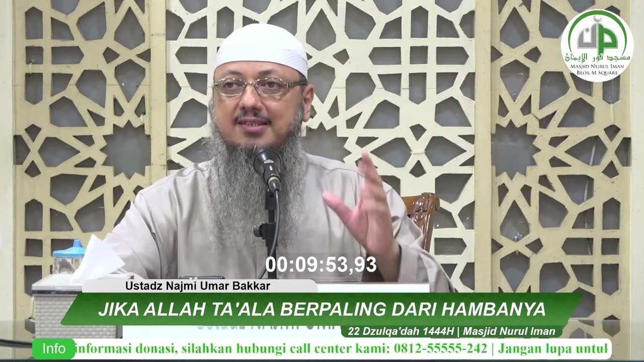 Jika Allah Ta'ala Berpaling Dari Hambanya - Ustadz Najmi Umar Bakkar