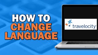 How To Change Language On Travelocity App (Easiest Way)​​​​​​​