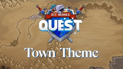 Bit Heroes Town Theme