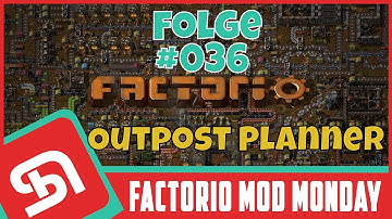 FACTORIO | Mod Monday | Episode #036 | Outpost Planner
