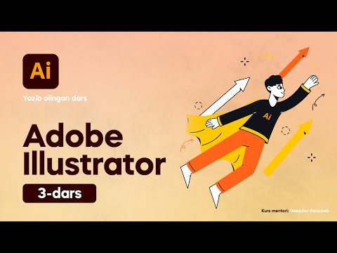 Adobe illustrator tanishuv 3-dars