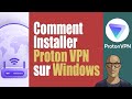 Comment installer proton vpn sur windows et accder  tor sans tor browser