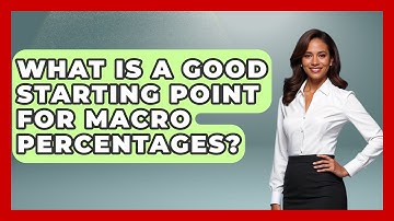 What Is A Good Starting Point For Macro Percentages? - Everyday Fitness Hacks