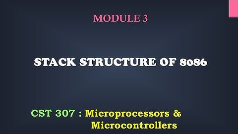 Stack Structure | M3_2 | CST 307 Microprocessors and microcontrollers