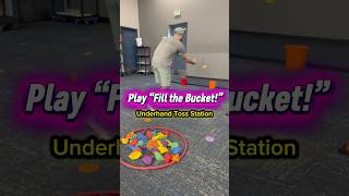 Play Fill The Bucket Underhand Toss Activity Station # #physicaleducation #physed