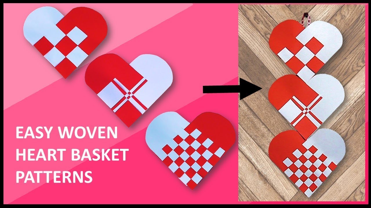 easy paper woven heart basket patterns for wall