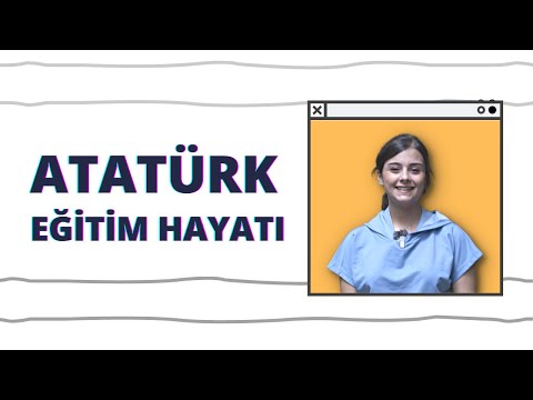 Atatürk'ün Eğitim Hayatı
