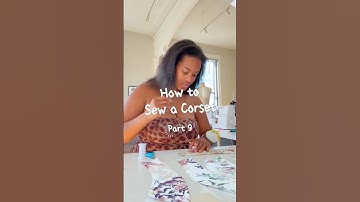 Sewing a Silk Corset | part 9 #inclusivefashion #corsetmaking