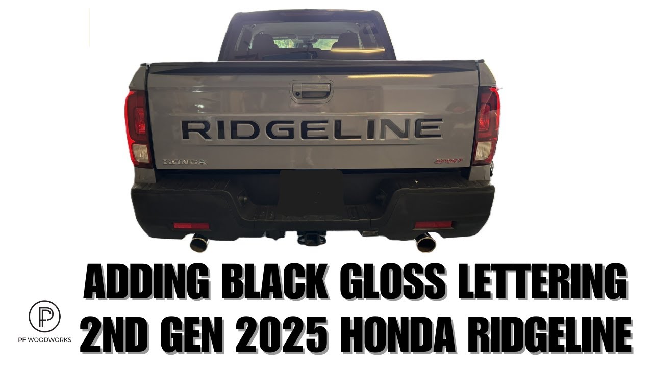 Adding Black Letter inserts to a 2025 Honda Ridgeline Tailgate