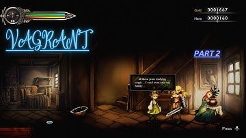 The Vagrant [FULL GAMEPLAY][PART 2]