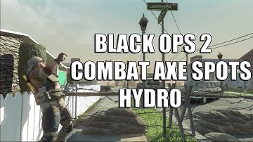 Hydro Combat Axe Bomb Spots | Call of Duty Black Ops 2 Guide
