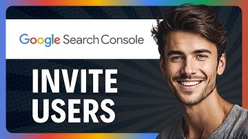 How to Invite User to Google Search Console (Full Guide)