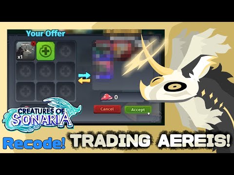 TRADING AERIES IN [BETA] RECODE! 💫🆕 || Creatures of Sonaria