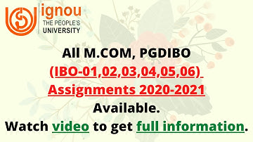 IBO-01, 02 ,03, 04, 05 ,06 (2020-21) assignment available.