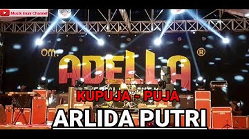 KUPUJA  PUJA - ARLIDA PUTRI //OM. ADELLA