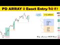 #SMC &amp; ICT | PD Array | Exact Entry &amp; Target with Dealing Range | SMC Folder Lec-17