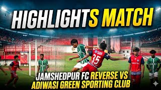 3rd Match// Jamshedpur FC reverse Vs Adiwasi green sporting club jsa premier division league 2026