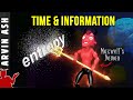 The Stunning link between Entropy, time & information | Science behind Tenet