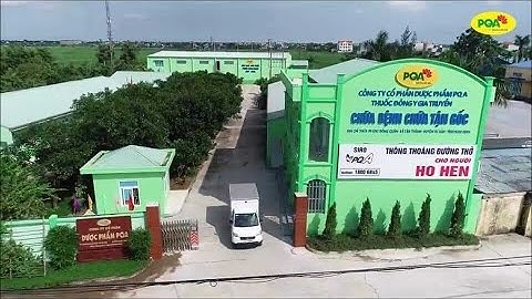 Công ty cổ phần dược phẩm pqa - Nhà máy sản xuất thuốc đông dược đạt tiêu chuẩn GMP - WHO