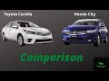 Honda City vs Toyota Corolla || Comparison