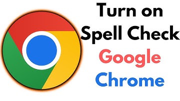 How to Turn on Spell Check in Google Chrome