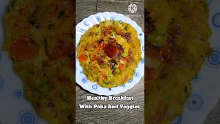 Healthy Breakfast With Poha And Veggies Recipe|Bachhe bhi khub mze le kr khayengevegetableventures