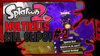 [18+] MULTIKILLS and KILL CLIPS Before Splatoon 3 Compilation #2 | Splatoon 2