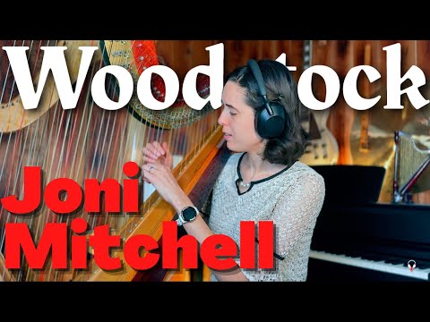 Joni Mitchell,  Woodstock - A Classical Musician’s First Listen and Reaction