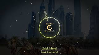 Zack Merci - Kadak ( instrumental )| One Hour Stream Music