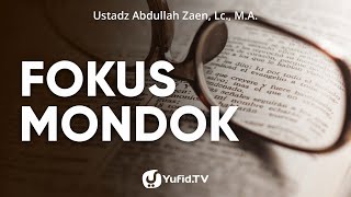 Motivasi Santri: Fokus Mondok - Ustadz Abdullah Zaen, Lc., MA screenshot 4