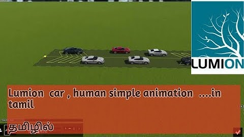 Lumion  car,human simple animation create in tamil video tutorial part16
