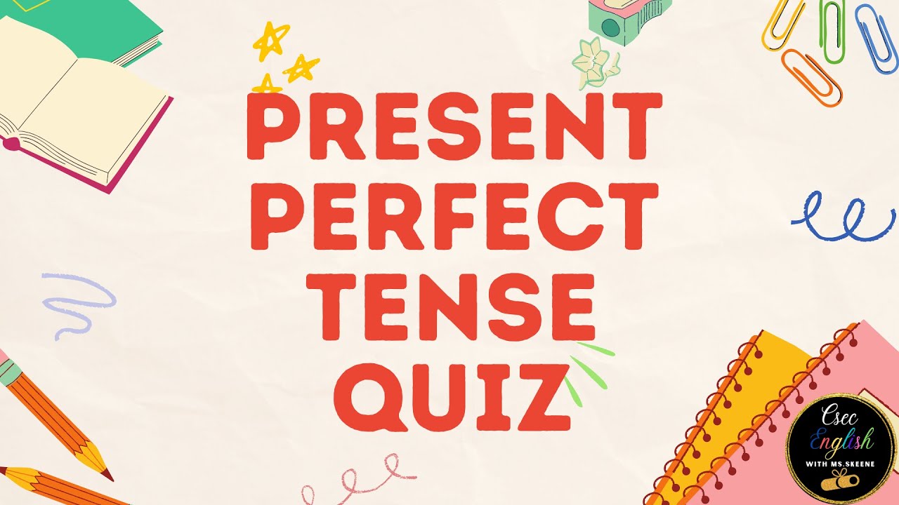present-perfect-tense-quiz-grammar-youtube