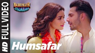 Humsafar (Full Video) | Varun & Alia Bhatt/Akhil Sachdeva 