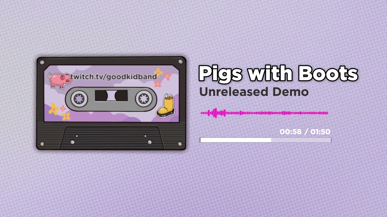 Good Kid - Pigs With Boots (Unreleased Demo)