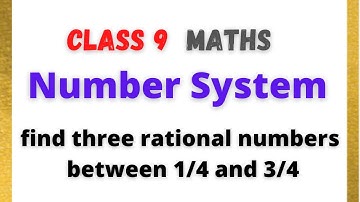 find three rational numbers between 1/4 and 3/4