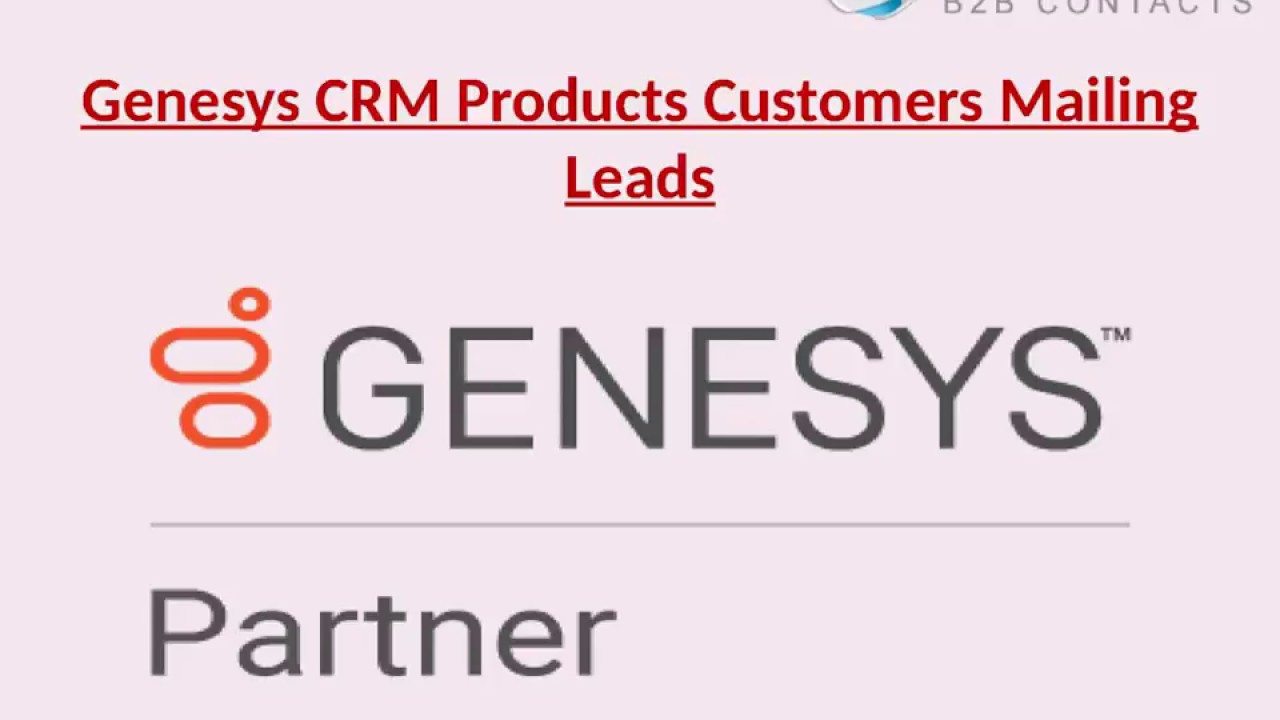 Genesys CRM Products Customers Mailing Leads YouTube