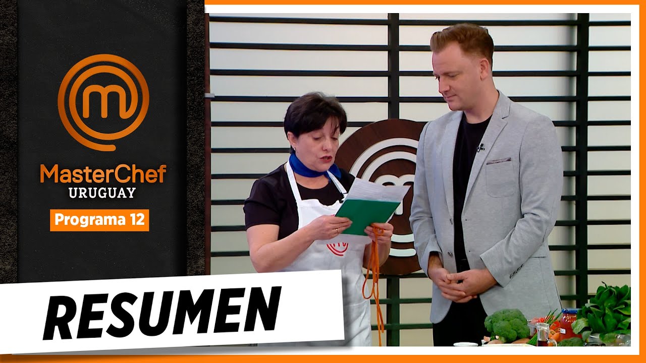 ¡Mirá este resumen del 13er programa de MasterChef Uruguay!