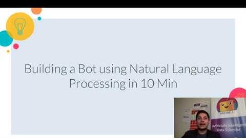 Build a Bot using Natural Language Processing - IBM Natural Language Classifier.
