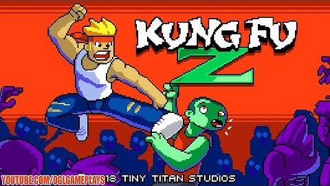 Kung Fu Z Gameplay (Android iOS)