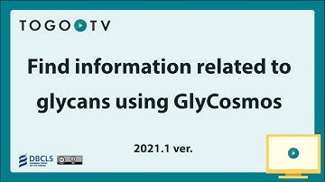 Find information related to glycans using GlyCosmos