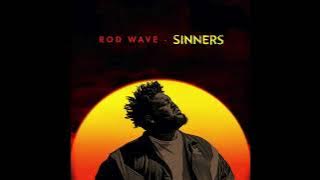 Rod Wave - Sinners (AUDIO)