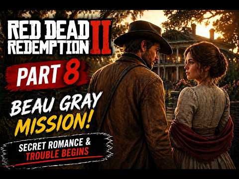 Red Dead Redemption 2 Part 8 – Beau Gray Mission! Secret Romance & Trouble Begins