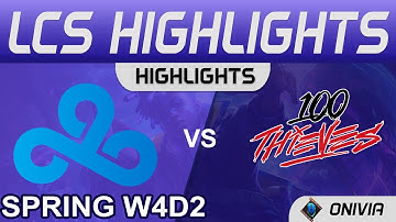 C9 vs 100 Highlights LCS Spring Season 2022 W4D2 Cloud9 vs 100 Thieves by Onivia