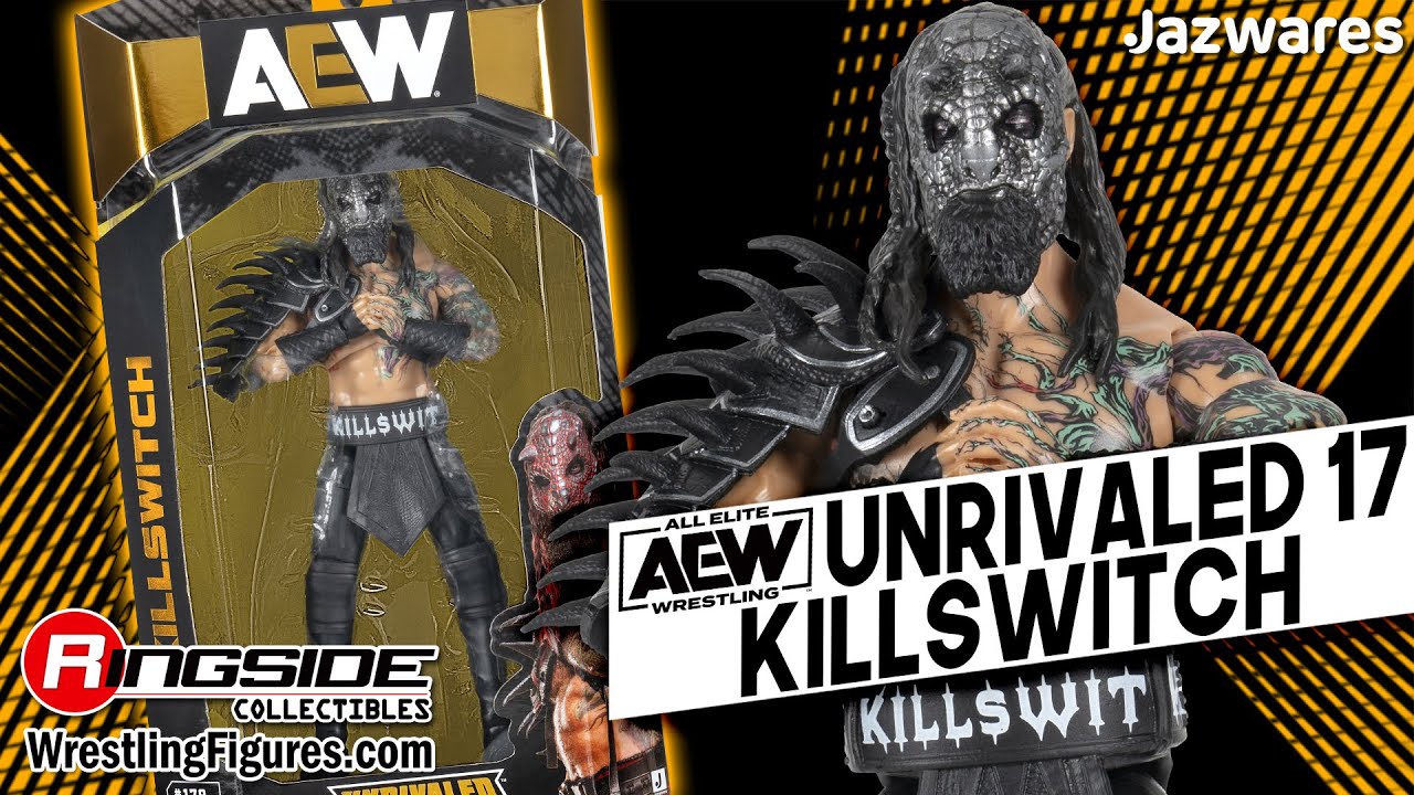 AEW Figure Insider: Killswitch - Jazwares AEW Unrivaled 17 Wrestling Action Figure!