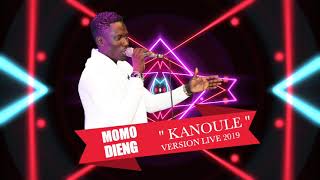 Miniatura de vídeo de "Momo DIENG " Kanoulé '' Version Live 2019"