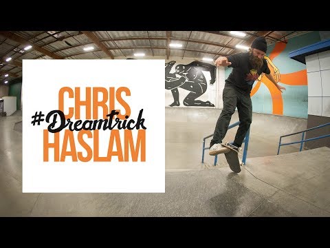 Chris Haslam's #DreamTrick - Part 1 (feat. Brad McClain)