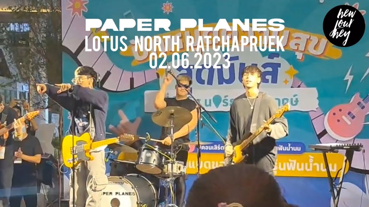 🟣🤟 Paper Planes [ Again ] at Lotus North Ratchapruek 02.06.2023 ...