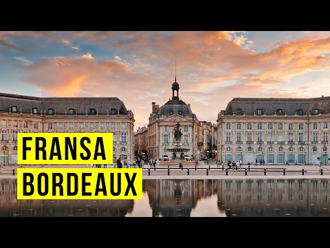 Video: Bordeaux, Fransa'da Yapılacak En İyi Şeyler