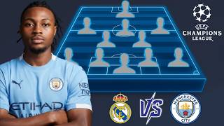 🚨 REAL MADRID VS MAN CITY: MAN CITY PREDICTED LINEUP (4-2-3-1) CHAMPIONS LEAGUE ROUND OF 16 (25/26)