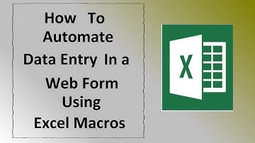How to Automate Data Entry in a web form using excel macros